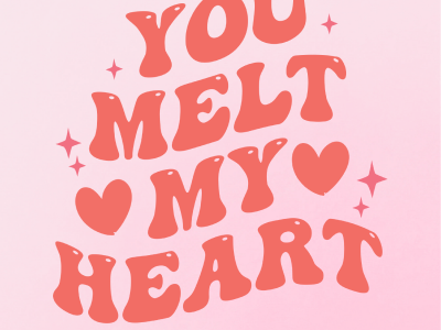 Peça rosa com tipografia vermelha orgânica e corações: You melt my heart.